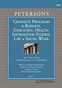 Petersons Graduate Programs in Business, Education, Health, Information Studies, Law & Social Work 2009 (Hardcover, 43th)