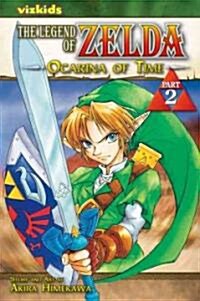The Legend of Zelda, Vol. 2: The Ocarina of Time - Part 2 (Paperback)