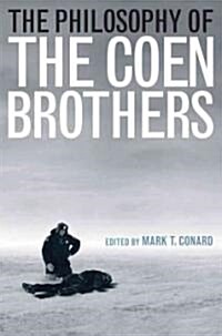 The Philosophy of the Coen Brothers (Hardcover)