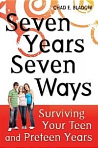 Seven Years Seven Ways (Paperback)