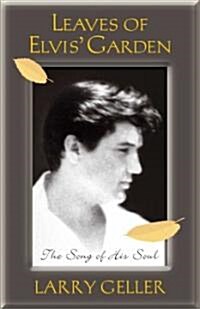 Leaves of Elvis Garden (Paperback, 1st)