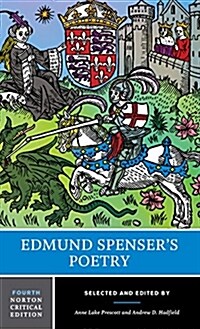 Edmund Spensers Poetry: A Norton Critical Edition (Paperback, 4)