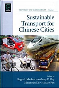 Sustainable Transport for Chinese Cities (Hardcover)
