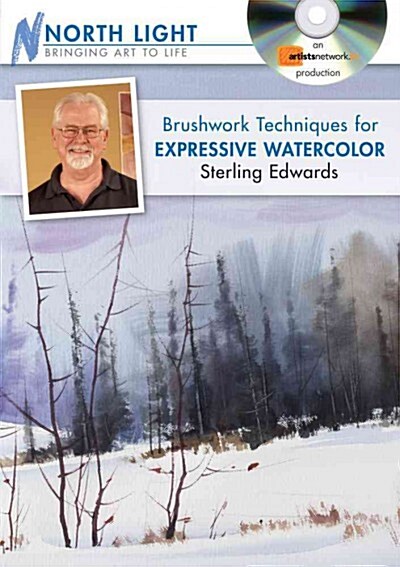 Brushwork Techniques for Expressive Watercolor With Sterling Edwards (DVD)