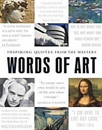 [중고] Words of Art: Inspiring Quotes from the Masters (Hardcover)