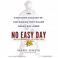 No Easy Day: The Firsthand Account of the Mission That Killed Osama Bin Laden (Audio CD)