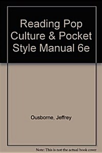 Reading Pop Culture + Pocket Style Manual 6e (Hardcover, 1st, PCK)