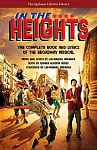 In the Heights: The Complete Book and Lyrics of the Broadway Musical (Paperback)