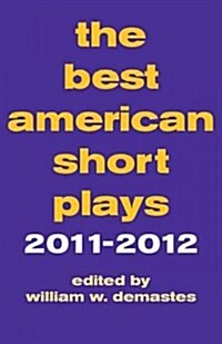 The Best American Short Plays (Paperback, 2011-2012)