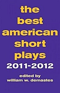 The Best American Short Plays 2011-2012 (Hardcover)