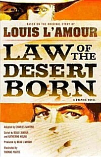 Law of the Desert Born: A Graphic Novel (Hardcover)