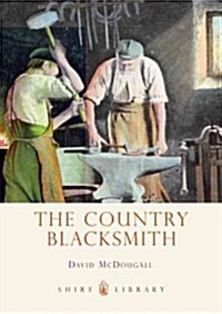 The Country Blacksmith (Paperback)