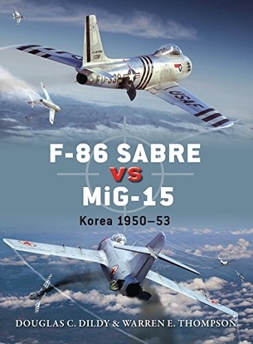 F-86 Sabre vs MiG-15 : Korea 1950–53 (Paperback)