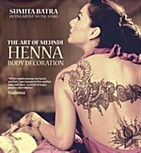 Art of Mehndi : Henna Body Decoration (Paperback)