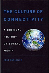 The Culture of Connectivity (Hardcover)