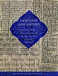 Language and Nature: Papers Presented to John Huehnergard on the Occasion of His 60th Birthday (Paperback)