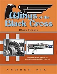 Wings of the Black Cross: Number Six (Paperback)