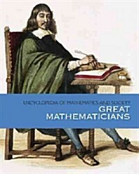 Encyclopedia of Mathematics and Society: Great Mathematicians: 0 (Paperback)