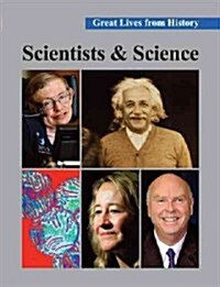 Great Lives from History: Scientists and Science: Print Purchase Includes Free Online Access (Hardcover)