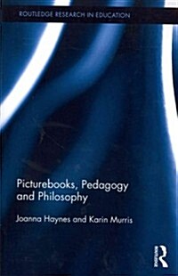 Picturebooks, Pedagogy and Philosophy (Paperback)