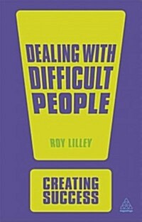 Dealing with Difficult People (Paperback, 2 Rev ed)