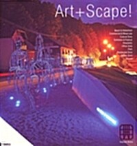 Art+scape! (Hardcover)