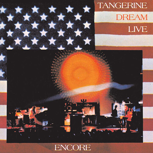 [수입] Tangerine Dream - Encore [Remastered With Bonus Tracks]