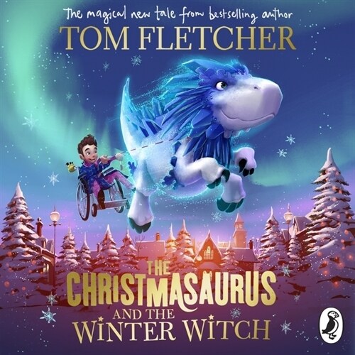 The Christmasaurus and the Winter Witch (CD-Audio, Unabridged ed)