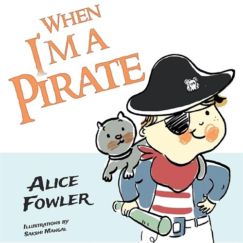 When Im a Pirate (Paperback)