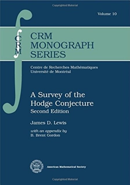 A Survey of the Hodge Conjecture (Paperback, 2 Revised edition)