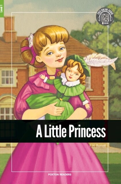 A Little Princess - Foxton Reader Level-1 (400 Headwords A1/A2) with free online AUDIO (Paperback)