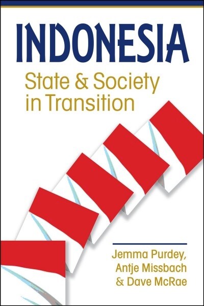 Indonesia : State and Society in Transition (Paperback)