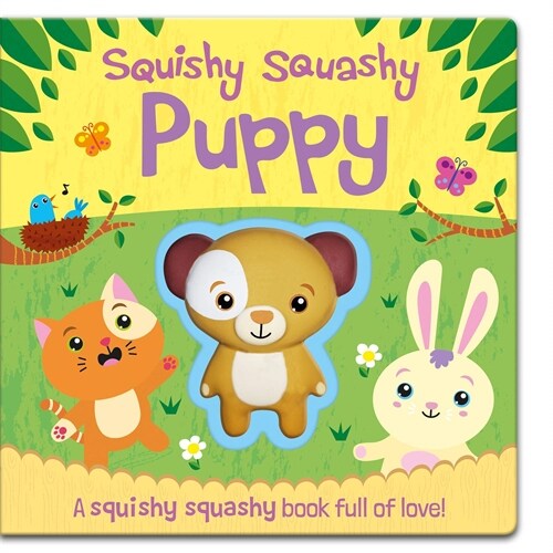 Squishy Squashy Puppy (Board Book)