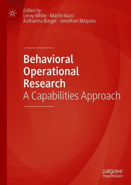 Behavioral Operational Research: A Capabilities Approach (Hardcover, 2020)