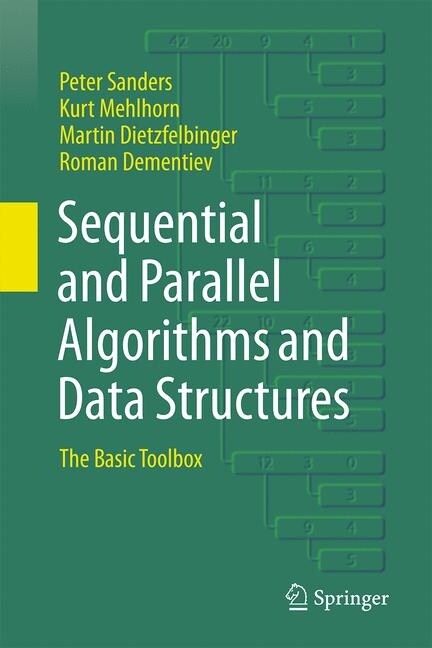 Sequential and Parallel Algorithms and Data Structures: The Basic Toolbox (Hardcover, 2019)
