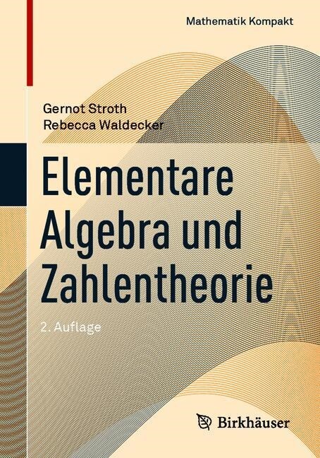 Elementare Algebra und Zahlentheorie (Paperback)