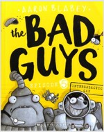 The Bad Guys #5: in Intergalactic Gas (Paperback)