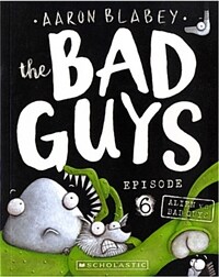 The Bad Guys #6: in Alien vs Bad Guys (Paperback)