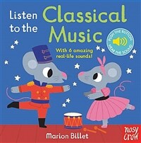 Listen to the Classical Music (Sound book) (Board Book)