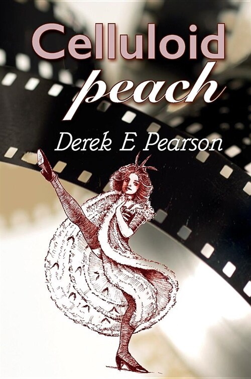 Celluloid Peach (Hardcover)