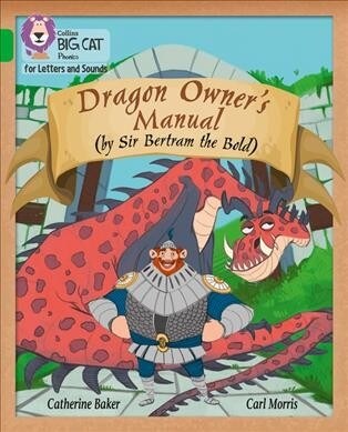 Dragon Owner’s Manual : Band 05/Green (Paperback)