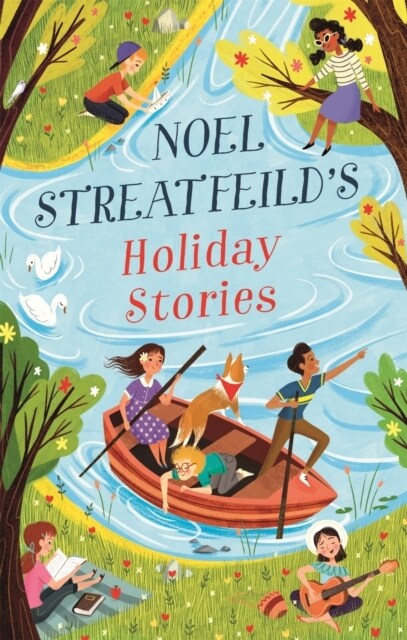 Noel Streatfeilds Holiday Stories : By the author of Ballet Shoes (Hardcover)