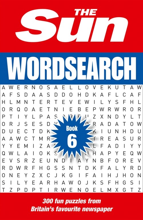 The Sun Wordsearch Book 6 : 300 Fun Puzzles from Britains Favourite Newspaper (Paperback)