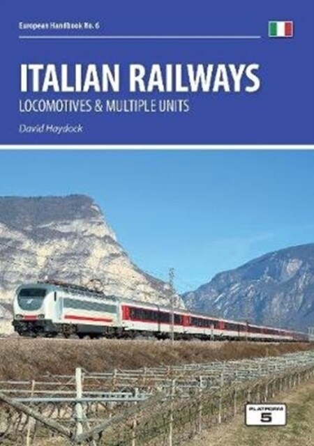 Italian Railways : Locomotives and Multiple Units (Paperback, 4 New edition)