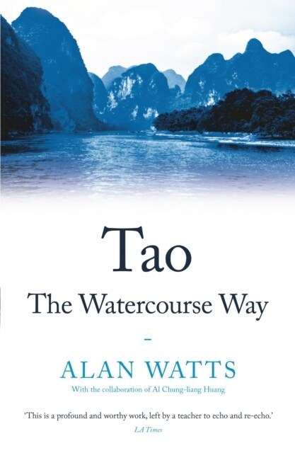Tao: The Watercourse Way (Paperback, Main)