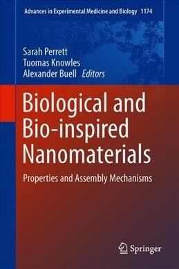 Biological and Bio-Inspired Nanomaterials: Properties and Assembly Mechanisms (Hardcover, 2019)