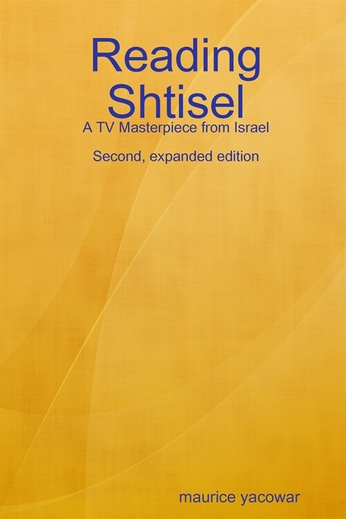 Reading Shtisel: A TV Masterpiece from Israel (Paperback)