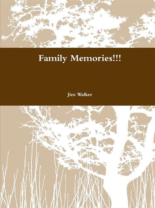 Family Memories!!! (Paperback)