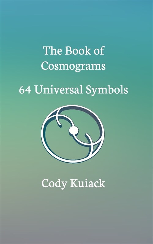 The Book of Cosmograms (Hardcover)