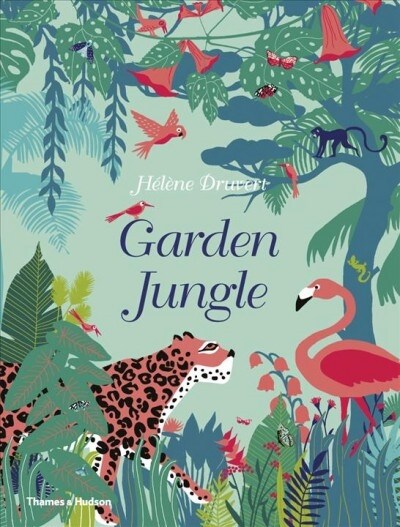 Garden Jungle (Hardcover)